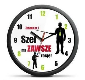 Zegar dla szefa - SZEF ma ZAWSZE rację
